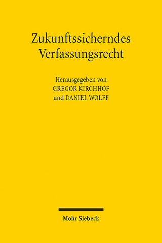 Zukunftssicherndes Verfassungsrecht