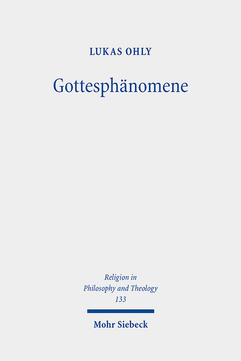 Gottesphänomene - Lukas Ohly