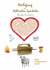 Heiligung in biblischen Symbolen - Beverly Carradine