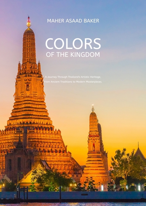 Colors of the Kingdom - Maher Asaad Baker