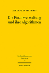 Die Finanzverwaltung und ihre Algorithmen - Alexander Feldhaus