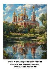 Das Neujungfrauenkloster - Tatiana Dmitrievna Sokolova