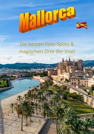 MALORCA Die besten Foto-Spots & magischen Orte der Insel