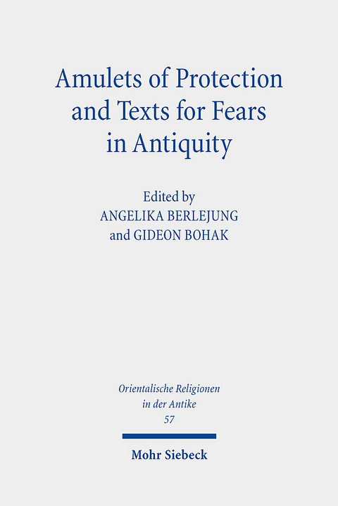 Amulets of Protection and Texts for Fears in Antiquity - 