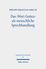 Das 'Wort Gottes' als menschliche Sprechhandlung - Philipp Sebastian Gmelin