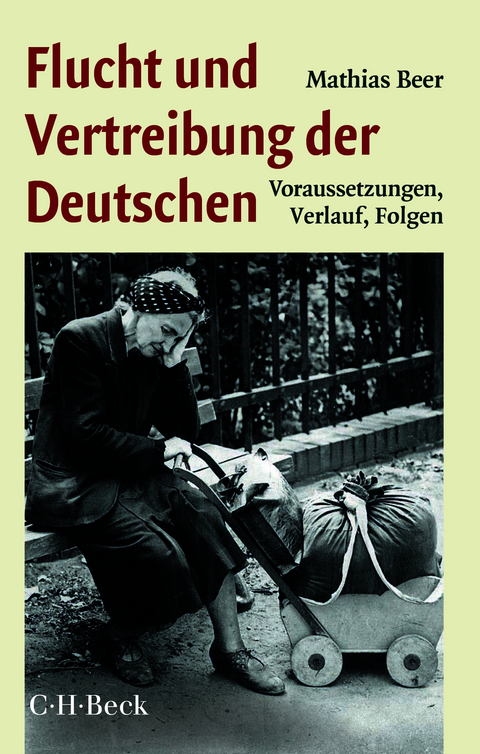 Flucht und Vertreibung der Deutschen - Mathias Beer