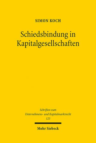 Schiedsbindung in Kapitalgesellschaften