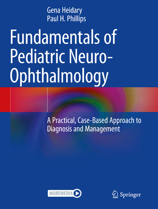 Fundamentals of Pediatric Neuro-Ophthalmology