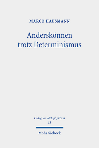 Anderskönnen trotz Determinismus