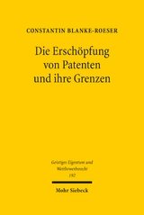 Die Ersch&ouml;pfung von Patenten und ihre Grenzen - Constantin Blanke-Roeser