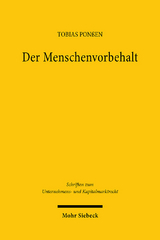 Der Menschenvorbehalt - Tobias Pon&szlig;en