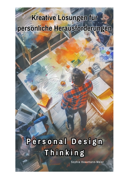 Personal Design Thinking - Sophia Hausmann-Meier