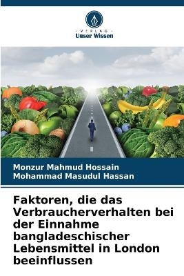 Faktoren, die das Verbraucherverhalten bei der Einnahme bangladeschischer Lebensmittel in London beeinflussen