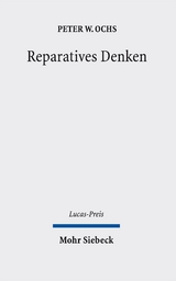 Reparatives Denken - Peter W. Ochs