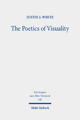 The Poetics of Visuality - Justin J. White