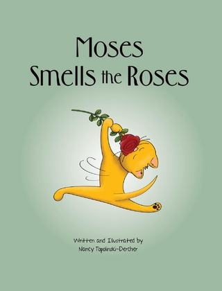 Moses Smells the Roses