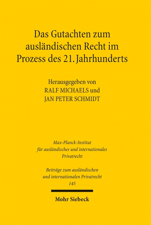 Das Gutachten zum ausl&auml;ndischen Recht im Prozess des 21. Jahrhunderts - 