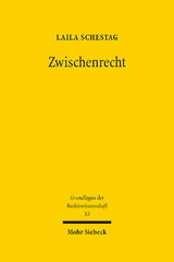 Zwischenrecht - Laila Schestag