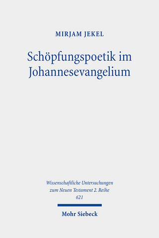 Schöpfungspoetik im Johannesevangelium