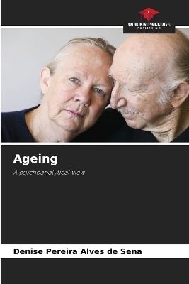 Ageing - Denise Pereira Alves de Sena