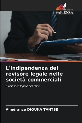 L'indipendenza del revisore legale nelle società commerciali