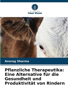 Pflanzliche Therapeutika - Anurag Sharma