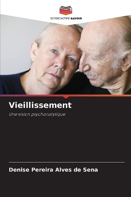Vieillissement - Denise Pereira Alves de Sena