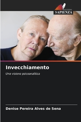 Invecchiamento - Denise Pereira Alves de Sena