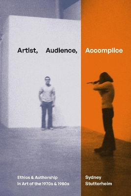Artist, Audience, Accomplice - Sydney Stutterheim