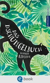 Das Dschungelbuch - Rudyard Kipling