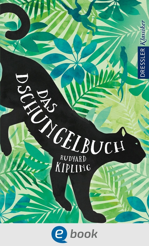 Das Dschungelbuch - Rudyard Kipling