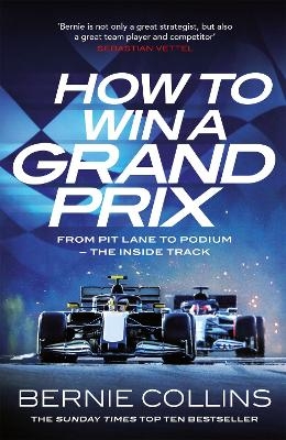 How to Win a Grand Prix - Bernie Collins
