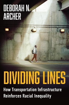Dividing Lines - Deborah N. Archer