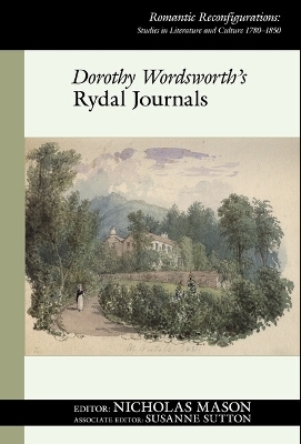 Dorothy Wordsworth's Rydal Journals - 