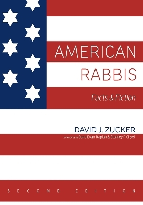 American Rabbis, Second Edition - David J Zucker
