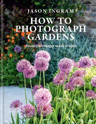 How to Photograph Gardens - Jason Ingram