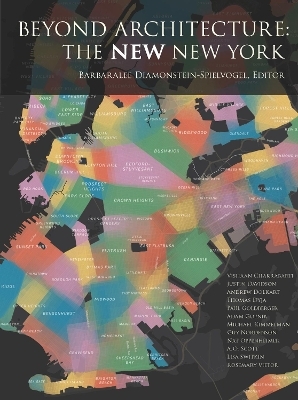 Beyond Architecture: The NEW New York - 