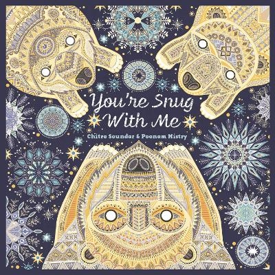 You're Snug With Me - Chitra Soundar, Poonam Mistry
