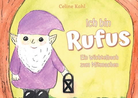 Ich bin Rufus - Celine Kahl