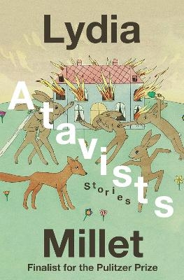 Atavists - Lydia Millet