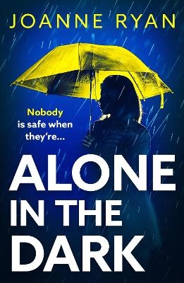 Alone in the Dark - Joanne Ryan