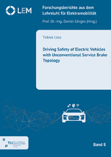 Driving Safety of Electric Vehicles with Unconventional Service Brake Topology - Tobias Loss