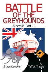 Battle of the Greyhounds - Shaun Donovan (Taffy&rsquo;s Travels&rsquo;)