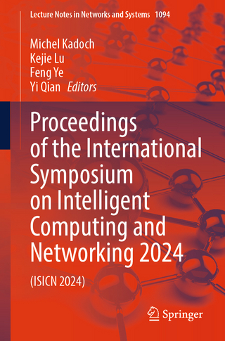 Proceedings of the International Symposium on Intelligent Computing and Networking 2024
