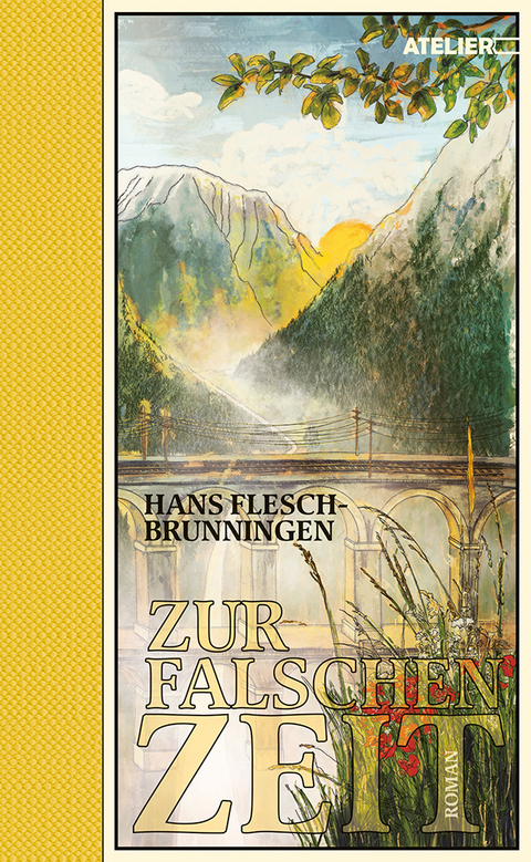 Zur falschen Zeit - Hans Flesch-Brunningen