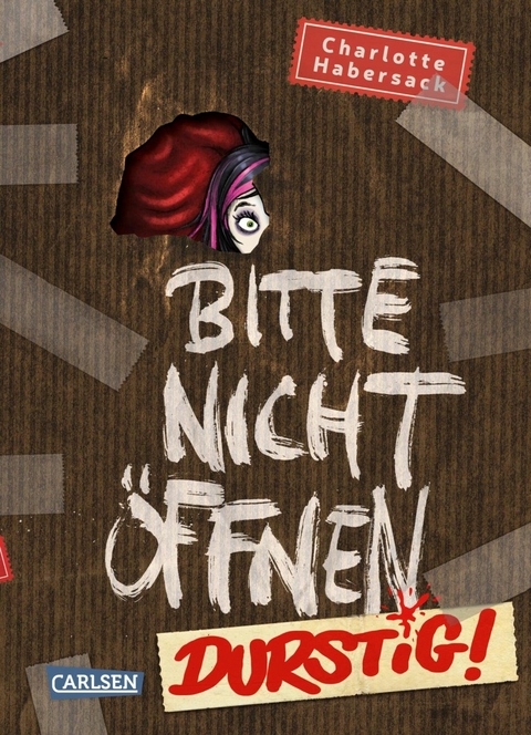 Bitte nicht &ouml;ffnen 3: Durstig! - Charlotte Habersack