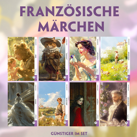 8 Franz&ouml;sische M&auml;rchen (8 B&uuml;cher + Audio-Online) - Frank-Lesemethode - Kommentierte zweisprachige Ausgabe Franz&ouml;sisch-Deutsch - Alexandre Dumas, Sophie de S&eacute;gur, Charles Perrault