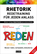 Rhetorik - Redetraining f&uuml;r jeden Anlass - Vera F. Birkenbihl