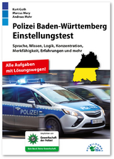 Polizei Baden-W&uuml;rttemberg Einstellungstest - Kurt Guth, Marcus Mery, Andreas Mohr