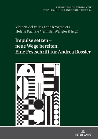 Impulse setzen – neue Wege bereiten. Eine Festschrift für Andrea Rössler